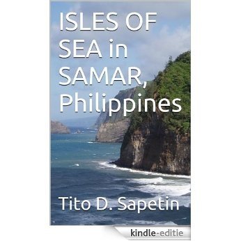 ISLES OF SEA in SAMAR, Philippines (Tito Sapetin Book 43) (English Edition) [Kindle-editie] beoordelingen