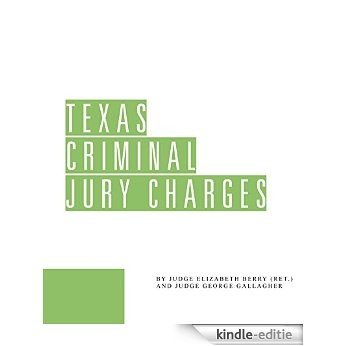 Texas Criminal Jury Charges (English Edition) [Kindle-editie]