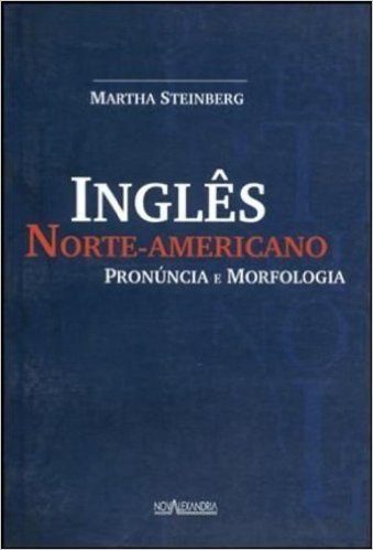 Ingles Norte-Americano. Pronuncia E Morfologia