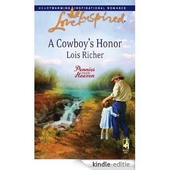 A Cowboy's Honor (Pennies From Heaven) [Kindle-editie]