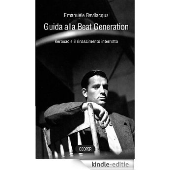 Guida alla beat generation (Italian Edition) [Kindle-editie]