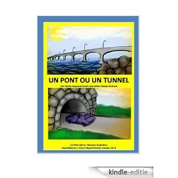 UN PONT OU UN TUNNEL (French Edition) [Kindle-editie]