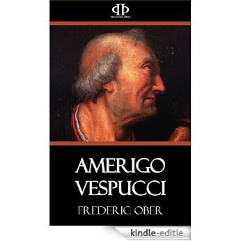 Amerigo Vespucci (English Edition) [Kindle-editie]