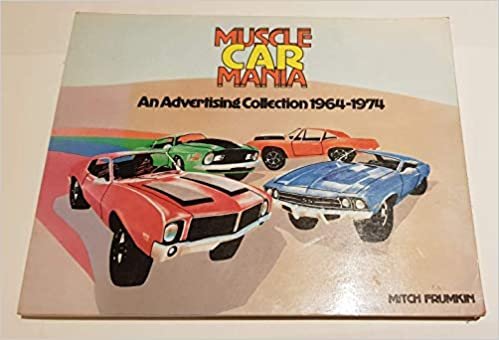 indir Muscle Car Mania: An Advertising Collection 1964-74