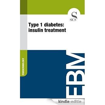 Type 1 Diabetes: Insulin Treatment [Kindle-editie] beoordelingen