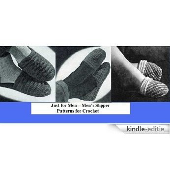 Juste pour les hommes-Slipper patrons hommes pour Crochet (French Edition) [Kindle-editie]