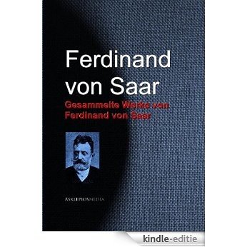 Gesammelte Werke von Ferdinand von Saar (German Edition) [Kindle-editie] beoordelingen