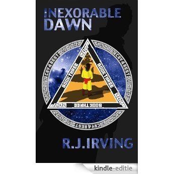Inexorable Dawn (Cry 4 Rest Book 3) (English Edition) [Kindle-editie]