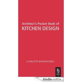 Architect's Pocket Book of Kitchen Design (Routledge Pocket Books) [Kindle-editie]