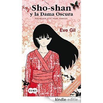 Sho-shan y la Dama Oscura [Kindle-editie]