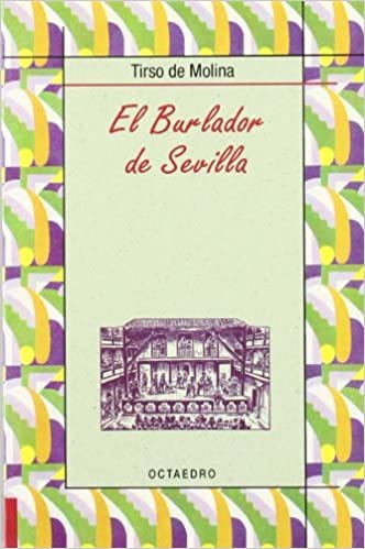 El burlador de Sevilla (Biblioteca Básica, Band 3)