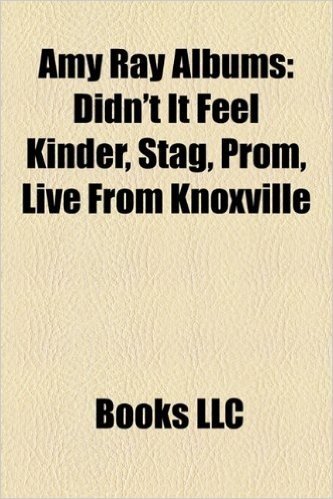 Amy Ray Albums: Didn't It Feel Kinder, Stag, Prom, Live from Knoxville