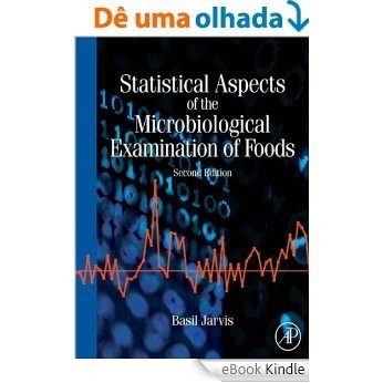 Statistical Aspects of the Microbiological Examination of Foods (Progress in Industrial Microbiology) [eBook Kindle]