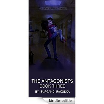 The Antagonists: Book Three (English Edition) [Kindle-editie] beoordelingen