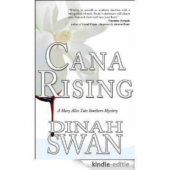 Cana Rising (A Mary Alice Tate Southern Mystery Book 1) (English Edition) [Kindle-editie]