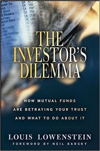 The Investor's Dilemma: How Mutual Funds Are Betraying Your Trust And What To Do About It