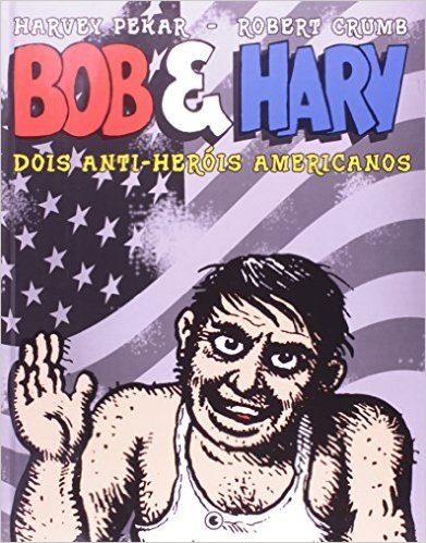 Bob & Harv - Dois Anti-Herois