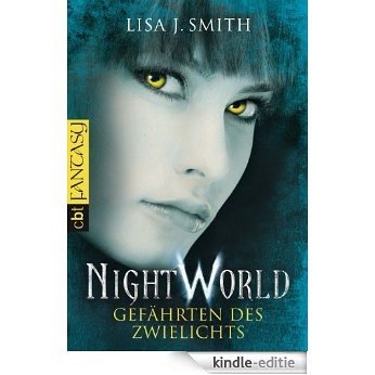 Night World - Gefährten des Zwielichts (German Edition) [Kindle-editie]