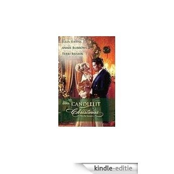 One Candlelit Christmas: Christmas Wedding Wish\The Rake's Secret Son\Blame It on the Mistletoe (The MacLerie Clan) [Kindle-editie]