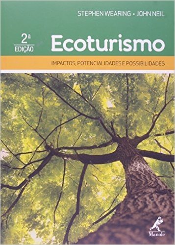 Ecoturismo. Impactos, Potencialidades e Possibilidades