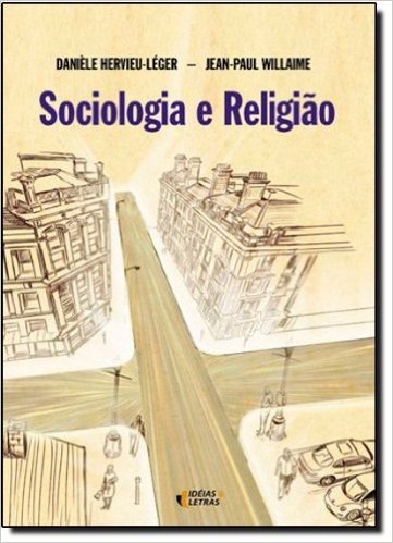 Sociologia e Religião. Abordagens Clássicas baixar