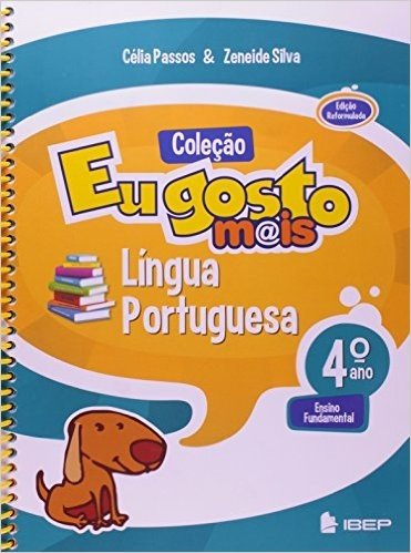 Língua Portuguesa. Ensino Fundamental I. 4º Ano - Coleção Eu Gosto Mais