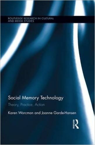 Social Memory Technology: Theory, Practice, Action baixar