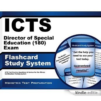 ICTS Director of Special Education (180) Exam Flashcard Study System: ICTS Test Practice Questions & Review for the Illinois Certification Testing System (English Edition) [Kindle-editie]