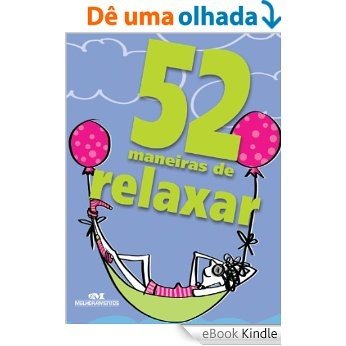 52 maneiras de relaxar [eBook Kindle]
