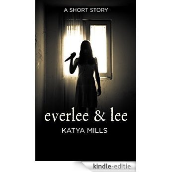 Apparition :Everlee & Lee (English Edition) [Kindle-editie]