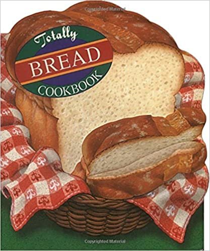 Totally Bread (Totally Cookbooks)