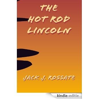 The Hot Rod Lincoln (English Edition) [Kindle-editie]