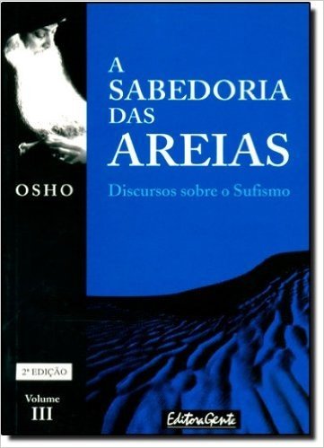 A Sabedoria Das Areias - Volume 3