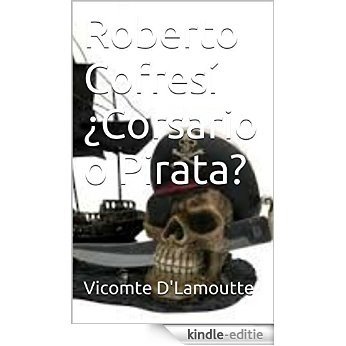 Roberto Cofresí   ¿Corsario o Pirata? (Spanish Edition) [Kindle-editie] beoordelingen