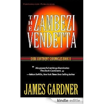 The Zambezi Vendetta (The Dark Continent Chronicles Book 2) (English Edition) [Kindle-editie]