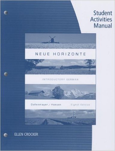 Student Activities Manual for Dollenmayer/Hansen S Neue Horizonte, 8th