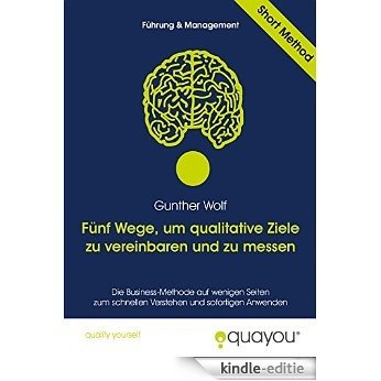 Fünf Wege, um qualitative Ziele zu vereinbaren und zu messen (German Edition) [Kindle-editie] beoordelingen