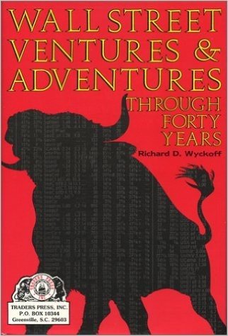 Wall Street Ventures & Adventures Through Forty Years