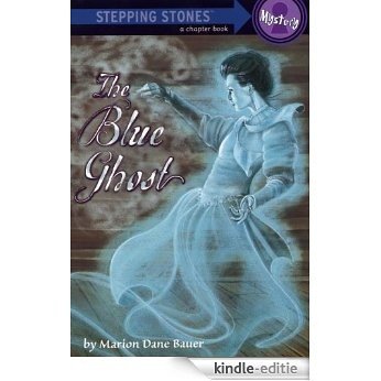The Blue Ghost (A Stepping Stone Book(TM)) [Kindle-editie]