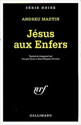 Jesus Aux Enfers (Serie Noire 1)