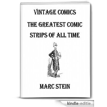 Vintage Comics - The Greatest Comic Strips of all Time (Illustrated) (II) (English Edition) [Kindle-editie]