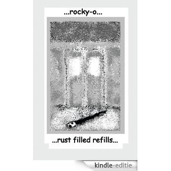 ...rust filled refills... (English Edition) [Kindle-editie]