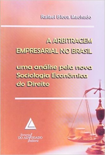 A Arbitragem Empresarial no Brasil