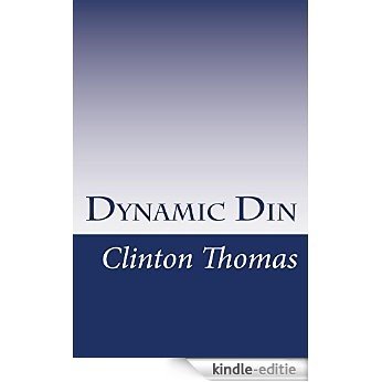 Dynamic Din (English Edition) [Kindle-editie] beoordelingen