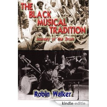 The Black Musical Tradition (Reklaw Education Lecture Series Book 7) (English Edition) [Kindle-editie]