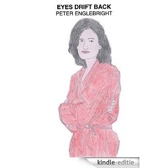 Eyes Drift Back (English Edition) [Kindle-editie]