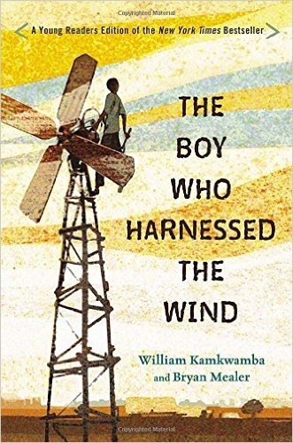 The Boy Who Harnessed the Wind: Young Readers Edition