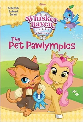 The Pet Pawlympics (Disney Palace Pets: Whisker Haven Tales)