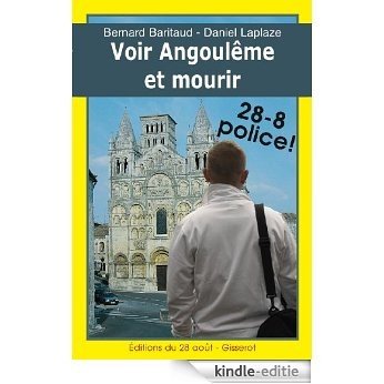 Voir Angoulême et mourir - Les enquêtes charentaises de PMU (2) (28-8 Police! t. 24) (French Edition) [Kindle-editie]