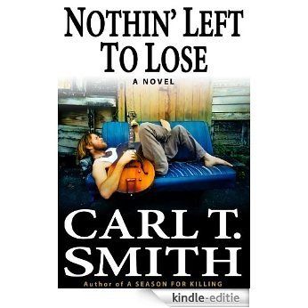 Nothin' Left to Lose (English Edition) [Kindle-editie]
